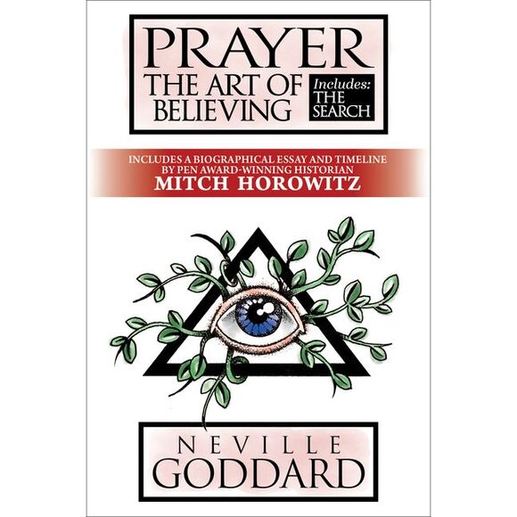 Neville Goddard Other - Prayer: The Art of Believing; Includes the Search -- Neville Goddard